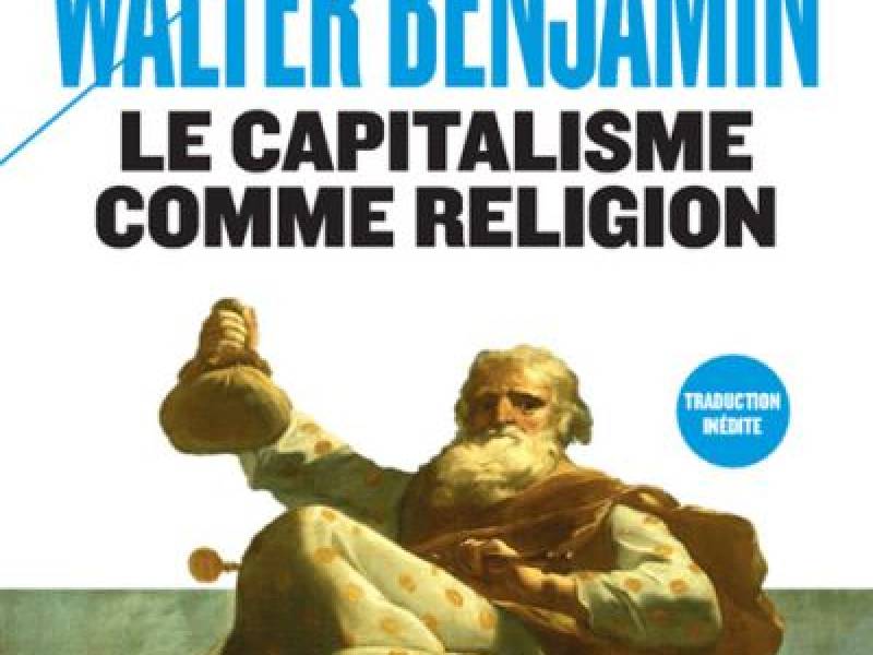 le-capitalisme-comme-religion.jpg le-capitalisme-comme-religion.jpg