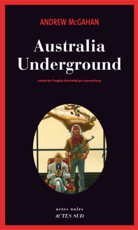 • Australia underground