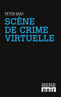 peter_may_scene2crime_virtuelle.jpg