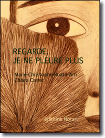 notari_regarde-je-ne-pleure-plus.jpg